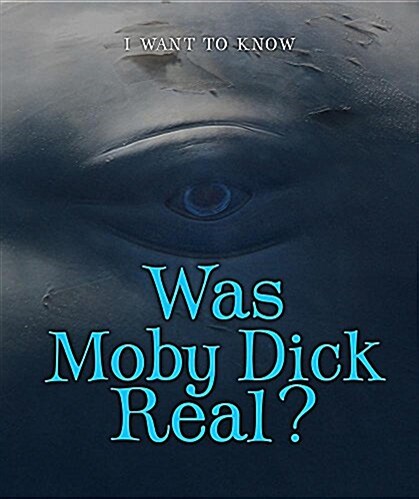 Was Moby Dick Real? (Paperback)