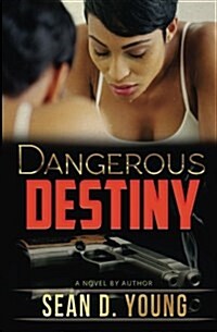 Dangerous Destiny (Paperback)