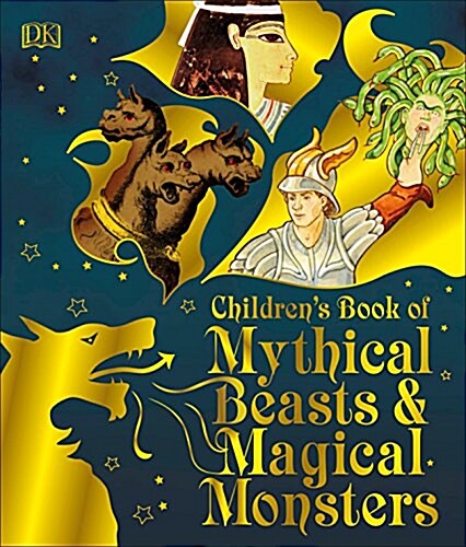 Childrens Book of Mythical Beasts and Magical Monsters (Paperback)