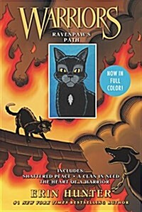 Warriors Manga: Ravenpaws Path: 3 Full-Color Warriors Manga Books in 1: Shattered Peace, a Clan in Need, the Heart of a Warrior (Paperback)