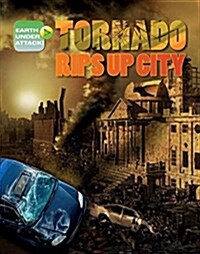 Tornado Rips Up City (Paperback)