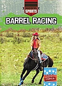 Barrel Racing (Paperback)