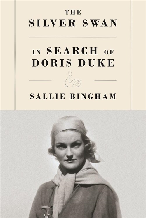 The Silver Swan: In Search of Doris Duke (Hardcover)