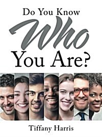 Do You Know Who You Are? (Paperback)