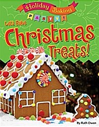 Lets Bake Christmas Treats! (Paperback)