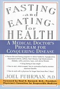 [중고] Fasting and Eating for Health: A Medical Doctors Program for Conquering Disease (Paperback)