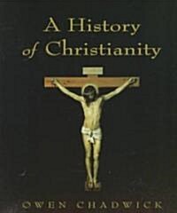 A History of Christianity (Paperback)