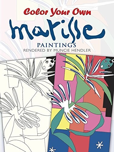 Color Your Own Matisse Paintings (Paperback)