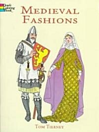Medieval Fashions Coloring Book (Paperback)