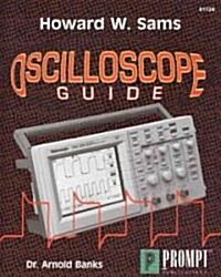 Howard W. Sams Oscilloscope Guide (Paperback)