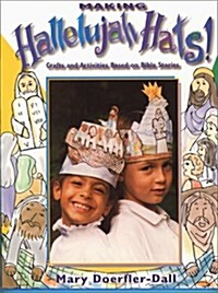 Making Hallelujah Hats! (Paperback)