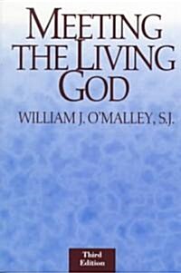 Meeting the Living God (Paperback, 3, Revised)