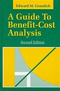 A Guide to Benefit-Cost Analysis (Hardcover, 2nd)