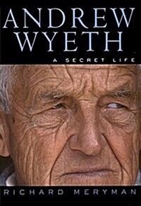 Andrew Wyeth: A Secret Life (Paperback, Harperperennial)