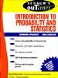 Schaums Outline of Theory and Problems of Introduction to Probability and Statistics (Paperback)
