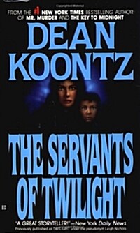 The Servants of Twilight (Mass Market Paperback, Berkley)