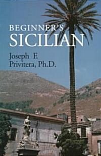 Beginners Sicilian (Paperback)