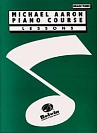 Michael Aaron Piano Course Lessons: Grade 3 (Paperback)