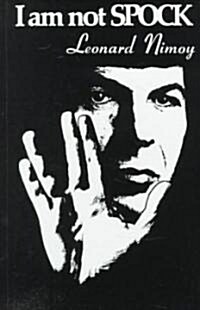 I Am Not Spock (Hardcover, Reprint)