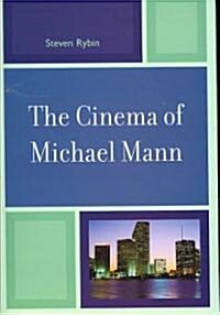 The Cinema of Michael Mann (Paperback)