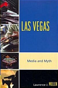 Las Vegas: Media and Myth (Paperback)