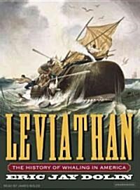 Leviathan: The History of Whaling in America (MP3 CD)