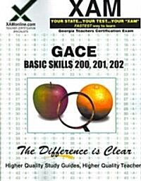 Gace Basic Skills 200, 201, 202 (Paperback)