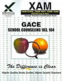 GACE School Counseling 103, 104 (Paperback)