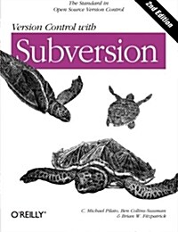 Version Control with Subversion: Next Generation Open Source Version Control (Paperback, 2)