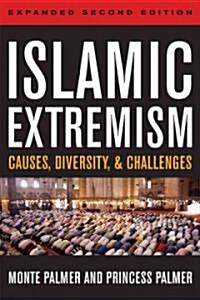 Islamic Extremism: Causes, Diversity, and Challenges (Paperback)