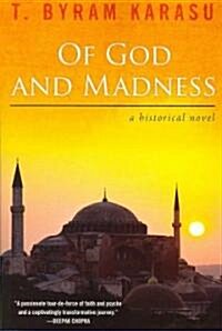 Of God and Madness: A Historical Novel (Paperback)