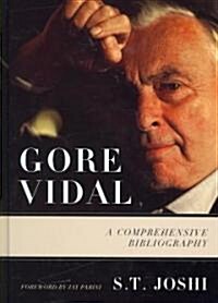 Gore Vidal: A Comprehensive Bibliography (Hardcover)