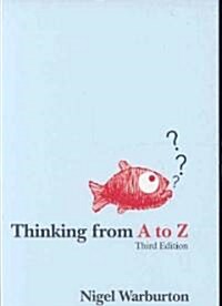 Thinking from A to Z (Paperback, 3 ed)