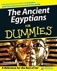 The Ancient Egyptians for Dummies (Paperback)