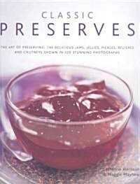 Classic Preserves (Hardcover)