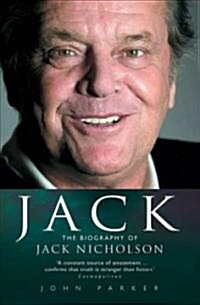Jack : The Biography of Jack Nicholson (Paperback)