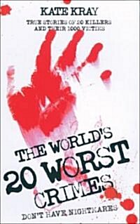 Worlds Top Twenty Worst Crimes (Paperback)