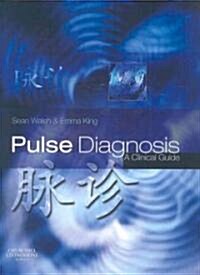 Pulse Diagnosis (Hardcover, 1st)