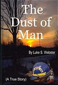 The Dust of Man (Hardcover)