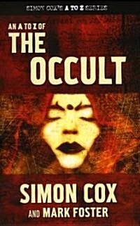 A to Z of the Occult (Hardcover)