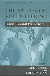 The Values of Volunteering: Cross-Cultural Perspectives (Paperback, Softcover Repri)