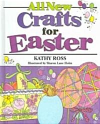 All New Crafts for Easter (Library Binding)