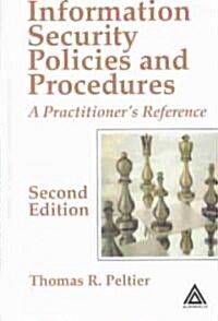 Information Security Policies and Procedures : A Practitioners Reference, Second Edition (Hardcover, 2 ed)