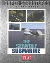 The Seawolf Submarine (Paperback)