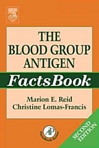 The Blood Group Antigen Factsbook (Paperback, 2nd)