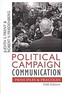 Political Campaign Communication (Paperback, 5th)