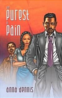 The Purest of Pain (Paperback)