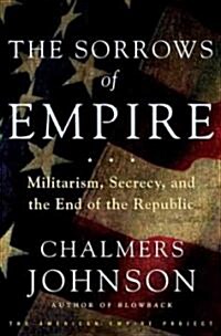 The Sorrows of Empire (Hardcover)