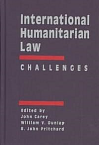 International Humanitarian Law: Challenges (Hardcover)