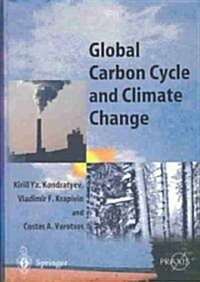 Global Carbon Cycle and Climate Change (Hardcover)